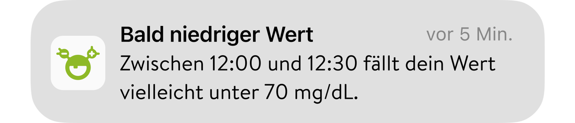 Bald niedriger Wert!“ Benachrichtigung über einen erwarteten niedrigen Wert zwischen 12:30 und 13:30 Uhr.